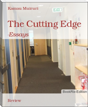 The Cutting Edge by Kamau Muiruri (microsoft ebook reader .txt) 📕 - American Library Books 📚 Read (28910) Books Online Free