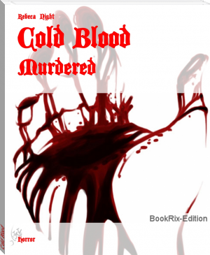Cold Blood by Rebeca  Night (howl and other poems .TXT) 📕 - American Library Books 📚 Read (28910) Books Online Free