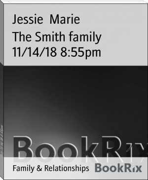 The Smith family 11/14/18 8:55pm by Jessie  Marie (the snowy day read aloud .txt) 📕 - American Library Books 📚 Read (28910) Books Online Free