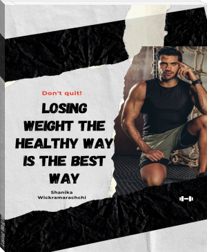 Losing Weight the Healthy Way is the Best Way - PDF eBook Free Download by Shanika Wickramarachchi (best e ink reader for manga .txt) 📕 - American Library Books 📚 Read (28910) Books Online Free