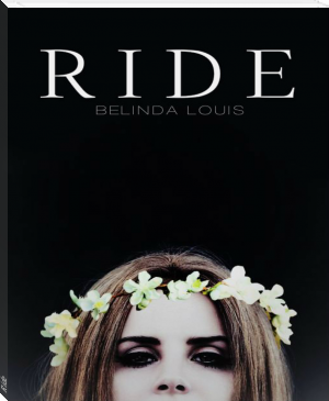 Ride by Belinda  Louis (classic reads .txt) 📕 - American Library Books 📚 Read (28910) Books Online Free