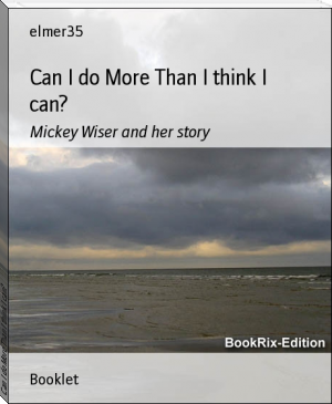 Can I do More Than I think I can? by elmer35 (scary books to read TXT) 📕 - American Library Books 📚 Read (28910) Books Online Free