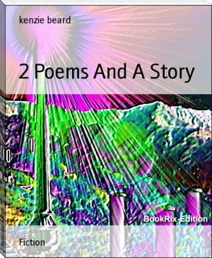 2 Poems And A Story by kenzie beard (book recommendations .txt) 📕 - American Library Books 📚 Read (28910) Books Online Free