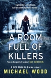 A Room Full of Killers by Michael Wood (spanish books to read .TXT) 📕 - American Library Books 📚 Read (28910) Books Online Free