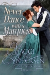 Never Dance with a Marquess (The Never Series Book 2) by Maggi Andersen (best memoirs of all time txt) 📕 - American Library Books 📚 Read (28910) Books Online Free