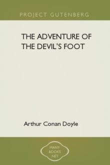 The Adventure of the Devil's Foot by Arthur Conan Doyle (the false prince txt) 📕 - American Library Books 📚 Read (28910) Books Online Free