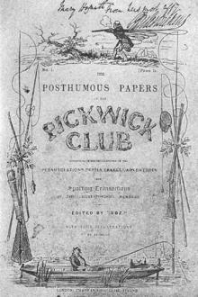 The Pickwick Papers by Charles Dickens (best large ereader .txt) 📕 - American Library Books 📚 Read (28910) Books Online Free