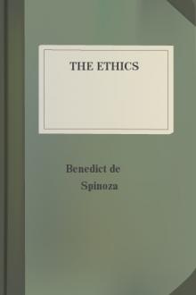 The Ethics by Benedictus de Spinoza (free ebook novel .txt) 📕 - American Library Books 📚 Read (28910) Books Online Free