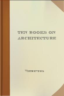 Ten Books on Architecture by Vitruvius (english novels for students .txt) 📕 - American Library Books 📚 Read (28910) Books Online Free