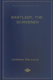 Bartleby, The Scrivener by Herman Melville (crime books to read txt) 📕 - American Library Books 📚 Read (28910) Books Online Free