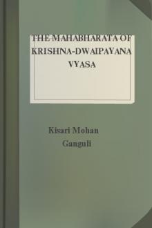 The Mahabharata of Krishna-Dwaipayana Vyasa by Kisari Mohan Ganguli (parable of the sower read online txt) 📕 - American Library Books 📚 Read (28910) Books Online Free