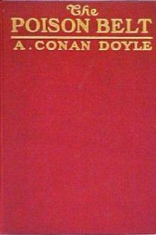 The Poison Belt by Arthur Conan Doyle (each kindness read aloud .txt) 📕 - American Library Books 📚 Read (28910) Books Online Free