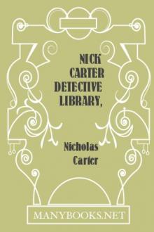 Nick Carter Detective Library, No. 1 by Nicholas Carter (uplifting book club books txt) 📕 - American Library Books 📚 Read (28910) Books Online Free