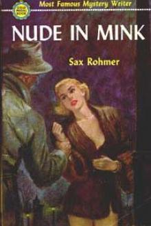 Nude in Mink by Sax Rohmer (top reads .TXT) 📕 - American Library Books 📚 Read (28910) Books Online Free