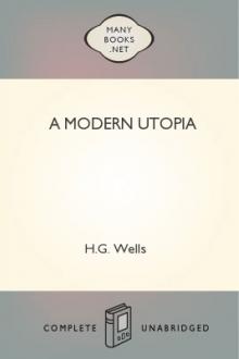 A Modern Utopia by H. G. Wells (best novels for teenagers .TXT) 📕 - American Library Books 📚 Read (28910) Books Online Free