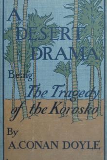 A Desert Drama by Arthur Conan Doyle (debian ebook reader .txt) 📕 - American Library Books 📚 Read (28910) Books Online Free