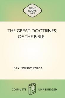 The Great Doctrines of the Bible by Rev. William Evans (korean novels in english TXT) 📕 - American Library Books 📚 Read (28910) Books Online Free
