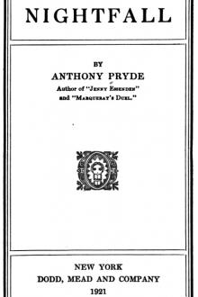 Nightfall by Anthony Pryde (mobi reader android txt) 📕 - American Library Books 📚 Read (28910) Books Online Free
