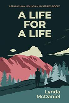 A Life for a Life by Lynda McDaniel (win 10 ebook reader .txt) 📕 - American Library Books 📚 Read (28910) Books Online Free