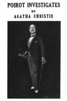 Poirot Investigates by Agatha Christie (reading strategies book .txt) 📕 - American Library Books 📚 Read (28910) Books Online Free