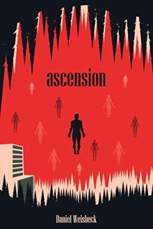 Ascension by Daniel Weisbeck (reading tree .txt) 📕 - American Library Books 📚 Read (28910) Books Online Free