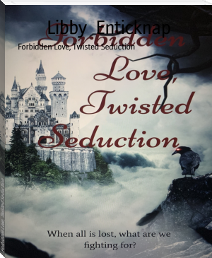 Forbidden Love, Twisted Seduction by Libby  Enticknap (best books to read for success TXT) 📕 - American Library Books 📚 Read (28910) Books Online Free