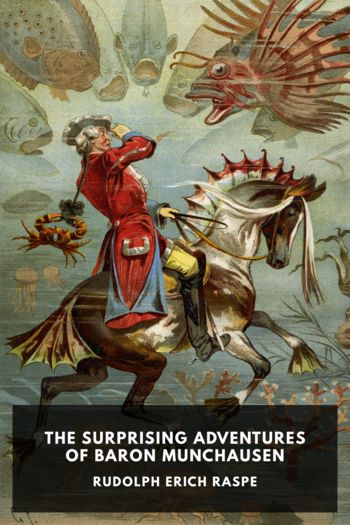 The Surprising Adventures of Baron Munchausen by Rudolph Erich Raspe (top ten books of all time .txt) 📕 - American Library Books 📚 Read (28910) Books Online Free