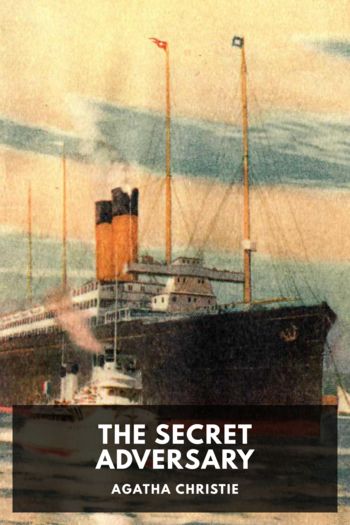 The Secret Adversary by Agatha Christie (best sales books of all time .txt) 📕 - American Library Books 📚 Read (28910) Books Online Free