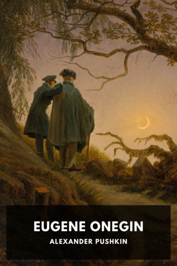 Eugene Onegin by Alexander Pushkin (scary books to read txt) 📕 - American Library Books 📚 Read (28910) Books Online Free