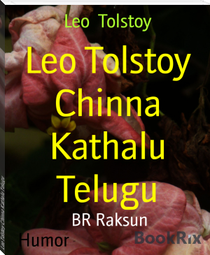 Leo Tolstoy Chinna Kathalu Telugu by Leo  Tolstoy (epub e reader txt) 📕 - American Library Books 📚 Read (28910) Books Online Free