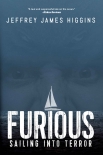 Furious by Jeffrey Higgins (top 10 novels to read TXT) 📕 - American Library Books 📚 Read (28910) Books Online Free