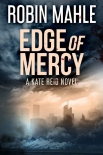 Edge of Mercy (A Kate Reid Novel Book 11) by Robin Mahle (freda ebook reader TXT) 📕 - American Library Books 📚 Read (28910) Books Online Free