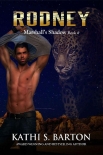 Rodney: Marshall’s Shadow – Jaguar Shapeshifter Romance by Kathi Barton (books for new readers TXT) 📕 - American Library Books 📚 Read (28910) Books Online Free