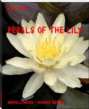 Pedals of the Lily by Daisy Shum (best novels to read in english .TXT) 📕 - American Library Books 📚 Read (28910) Books Online Free