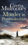 MURDER IN PEMBROKESHIRE an absolutely gripping crime mystery full of twists (Tyrone Swift Detective  by GRETTA MULROONEY (ebook reader for laptop txt) 📕 - American Library Books 📚 Read (28910) Books Online Free