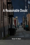 A Reasonable Doubt by Susan Sloan (free novels .txt) 📕 - American Library Books 📚 Read (28910) Books Online Free