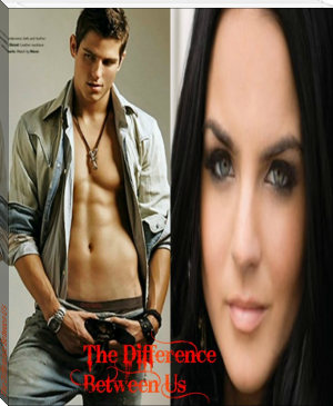 The Difference Between Us by Lauren Peace (best books to read for teens .TXT) 📕 - American Library Books 📚 Read (28910) Books Online Free
