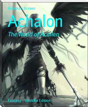 Achalon by Rebekah Brewer (an ebook reader .TXT) 📕 - American Library Books 📚 Read (28910) Books Online Free