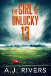 The Girl and the Unlucky 13 (Emma Griffin™ FBI Mystery) by A.J. Rivers (i have read the book .txt) 📕 - American Library Books 📚 Read (28910) Books Online Free