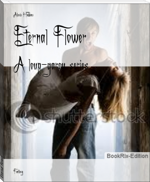 Eternal Flower by Alexis Heddens (ebook reader browser TXT) 📕 - American Library Books 📚 Read (28910) Books Online Free