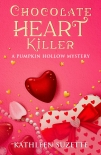 Chocolate Heart Killer: A Pumpkin Hollow Mystery, book 14 by Kathleen Suzette (audio ebook reader .TXT) 📕 - American Library Books 📚 Read (28910) Books Online Free