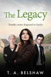 The Legacy: Trouble Comes Disguised As Family (Unspoken Book 2) by T. Belshaw (warren buffett book recommendations .txt) 📕 - American Library Books 📚 Read (28910) Books Online Free