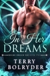 In Her Dreams by Bolryder, Terry (the reader ebook .txt) 📕 - American Library Books 📚 Read (28910) Books Online Free