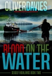 Blood in the Water: A DCI Keane Scottish Crime Thriller by Oliver Davies (book club books .TXT) 📕 - American Library Books 📚 Read (28910) Books Online Free