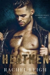 Heathen: A Dark Enemies to Lovers Romance (Redwood Rebels Book 2) by Rachel Leigh (sight word readers .txt) 📕 - American Library Books 📚 Read (28910) Books Online Free