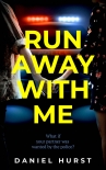 Run Away With Me : A fast-paced psychological thriller by Daniel Hurst (ebook reader ink txt) 📕 - American Library Books 📚 Read (28910) Books Online Free