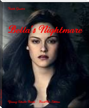Bella's Nightmare by Faith Gunter (sneezy the snowman read aloud TXT) 📕 - American Library Books 📚 Read (28910) Books Online Free