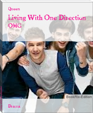 Living With One Direction by Queen (free ebook novel txt) 📕 - American Library Books 📚 Read (28910) Books Online Free