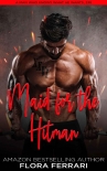 Maid for the Hitman: A Steamy Standalone Instalove Romance by Flora Ferrari (iphone ebook reader .TXT) 📕 - American Library Books 📚 Read (28910) Books Online Free