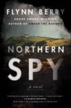 Northern Spy by Berry, Flynn (free ebooks for android .TXT) 📕 - American Library Books 📚 Read (28910) Books Online Free